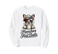Frenchies And Foul Balls Sweatshirt - Fun Novelty Design for Adults - T-Shirt, Sweatshirt, Hoodie