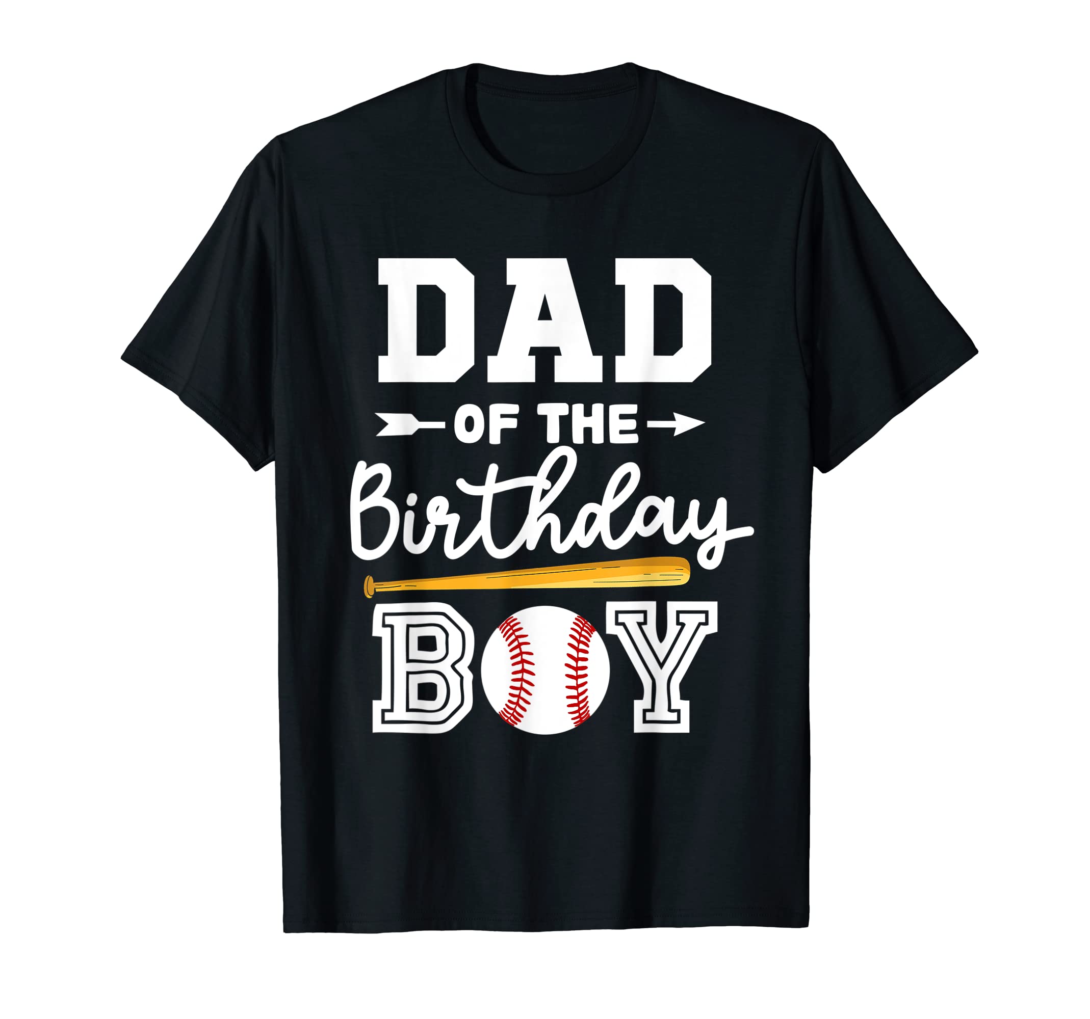Dad Birthday Baseball Fans T-Shirt - Aesthetic Graphic for Adults - T-Shirt, Sweatshirt, Hoodie