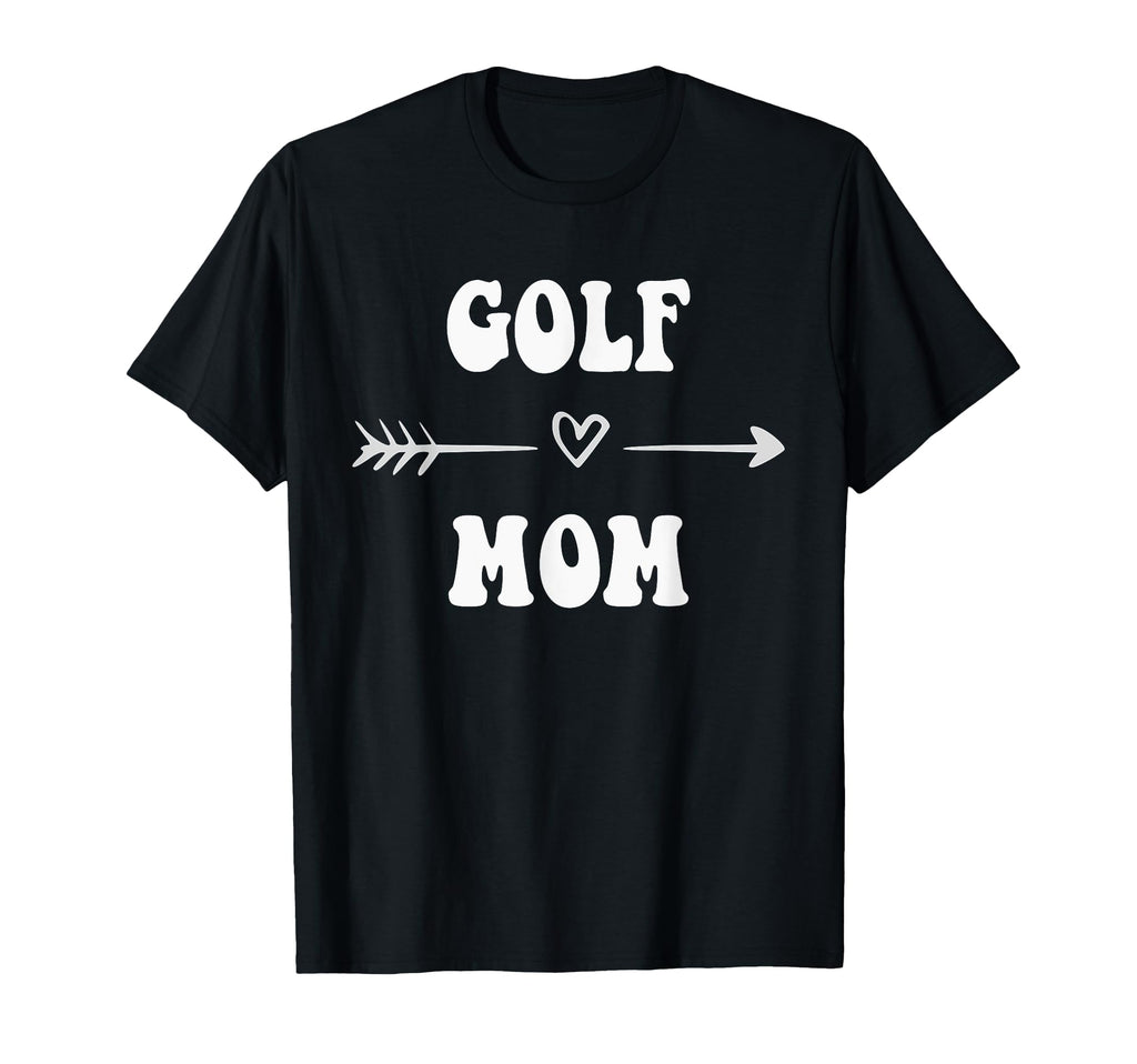 Golf Mom Golfer Golf Lovers Stylish T-Shirt - Fun Novelty Design Men Women - T-Shirt, Sweatshirt, Hoodie