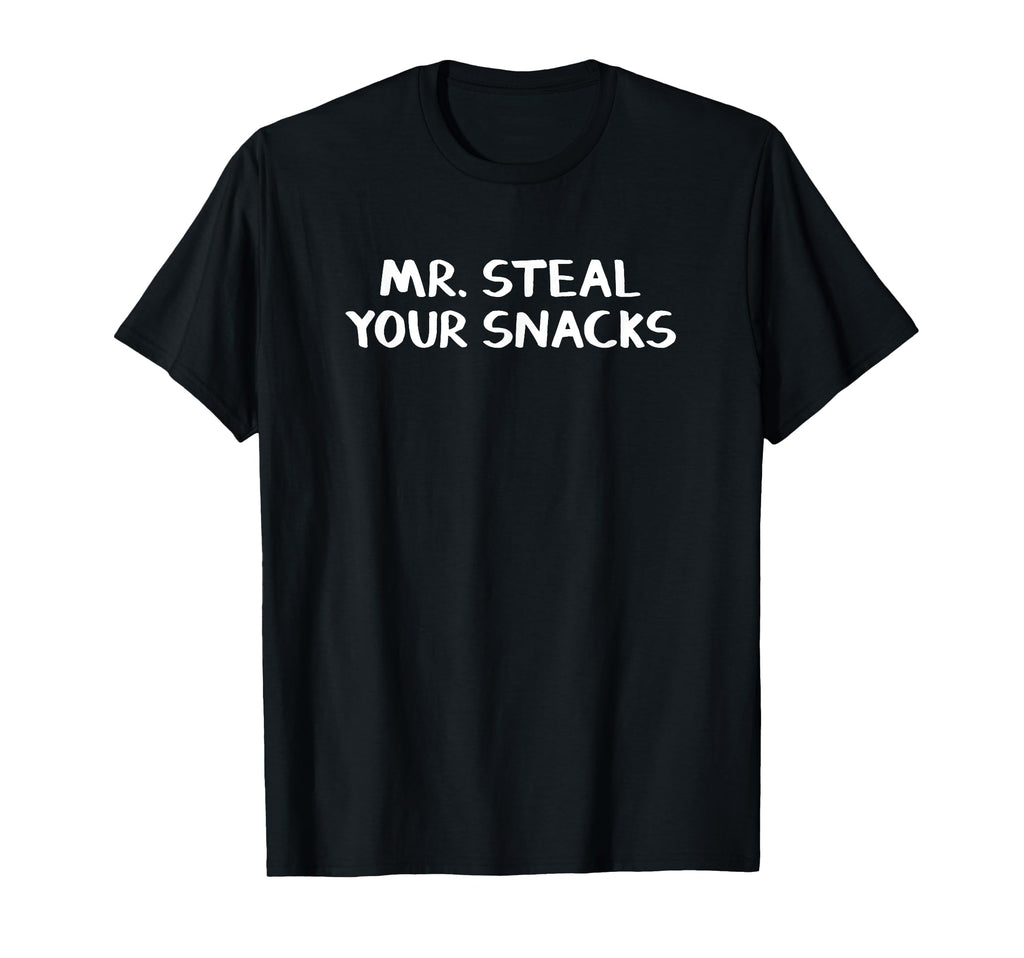 Mr Steal Your Snacks T-Shirt - Unique Graphic for Adults - T-Shirt, Sweatshirt, Hoodie