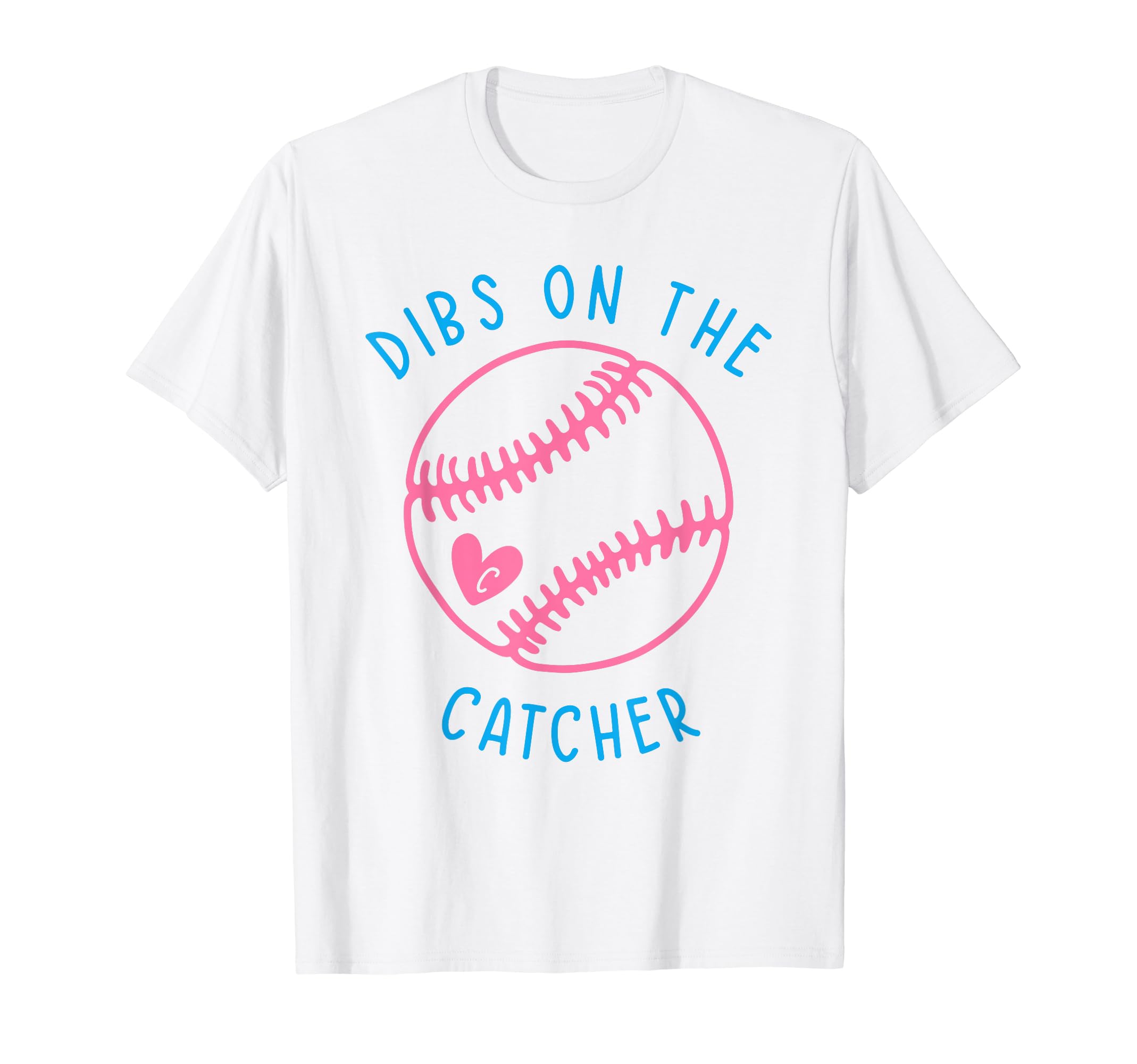Dibs Catcher Funny Baseball Wife T-Shirt - Streetwear Style for Adults - T-Shirt, Sweatshirt, Hoodie