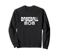 Baseball Mom Game Day Gift Sweatshirt - Aesthetic Graphic Men Women - T-Shirt, Sweatshirt, Hoodie