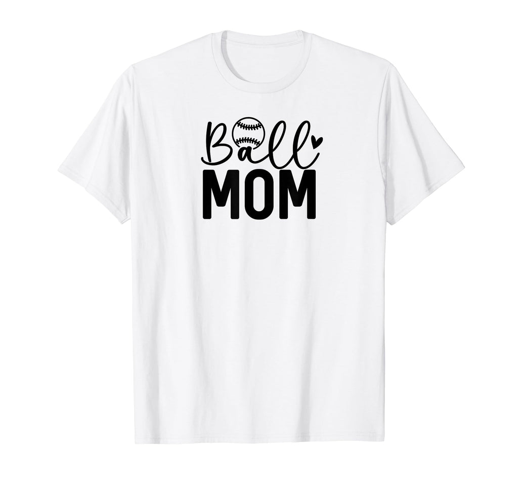 Ball Mom Baseball Mom Baseball Player T-Shirt - Custom Art Print Unisex - T-Shirt, Sweatshirt, Hoodie