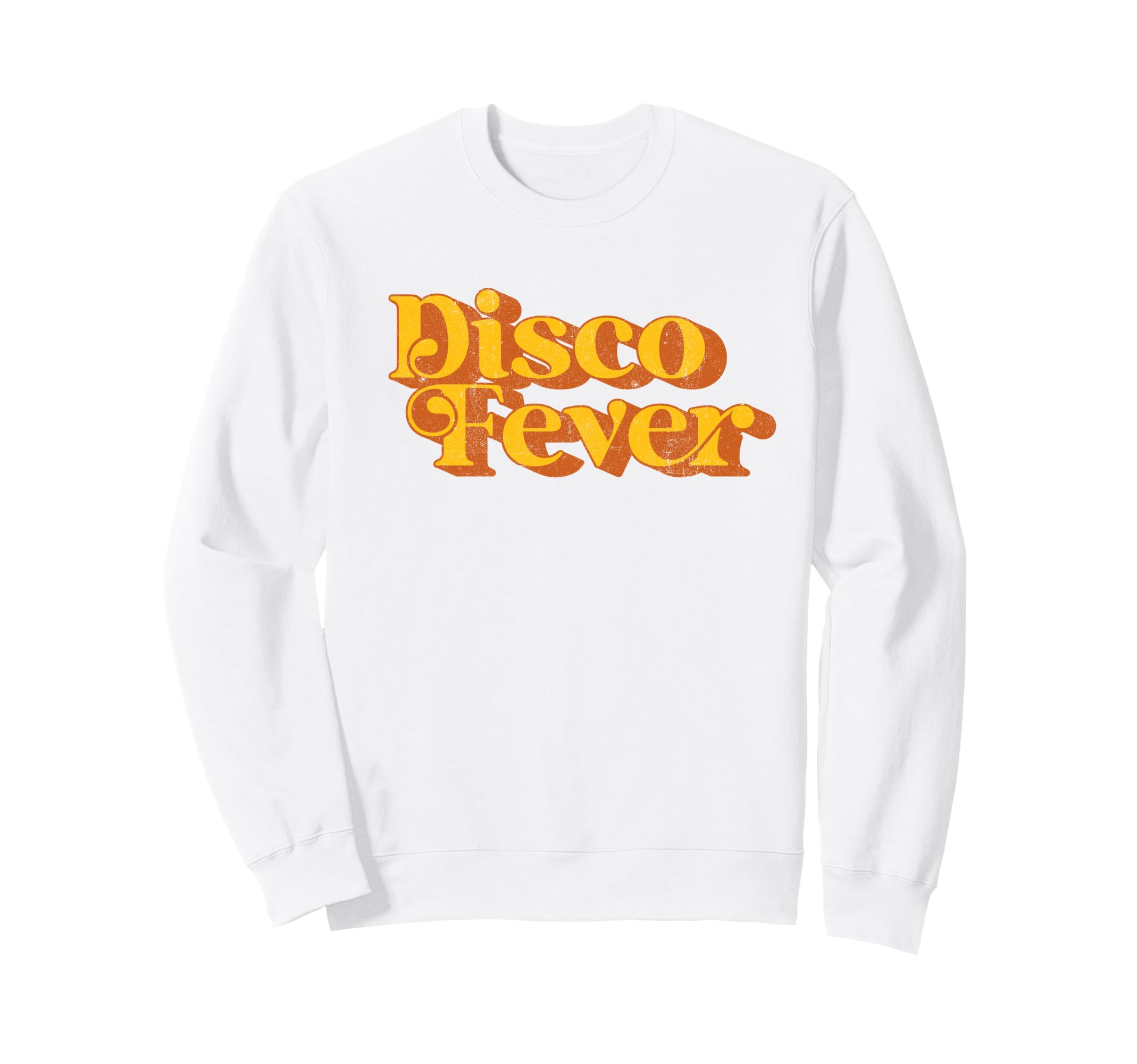 Disco Fever Funny 60S 70S Party Sweatshirt - Minimalist Print Men Women - T-Shirt, Sweatshirt, Hoodie