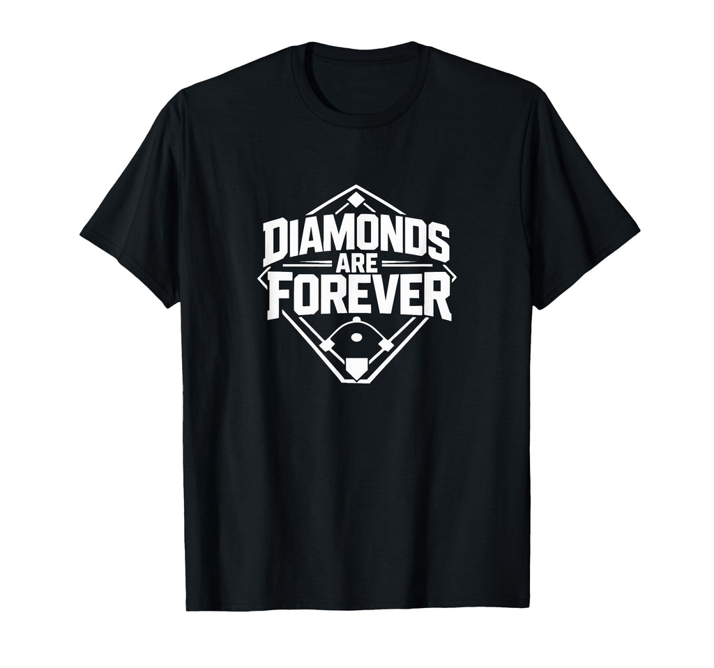 Diamonds Are Forever Baseball T-Shirt - Casual Everyday Wear Unisex - T-Shirt, Sweatshirt, Hoodie