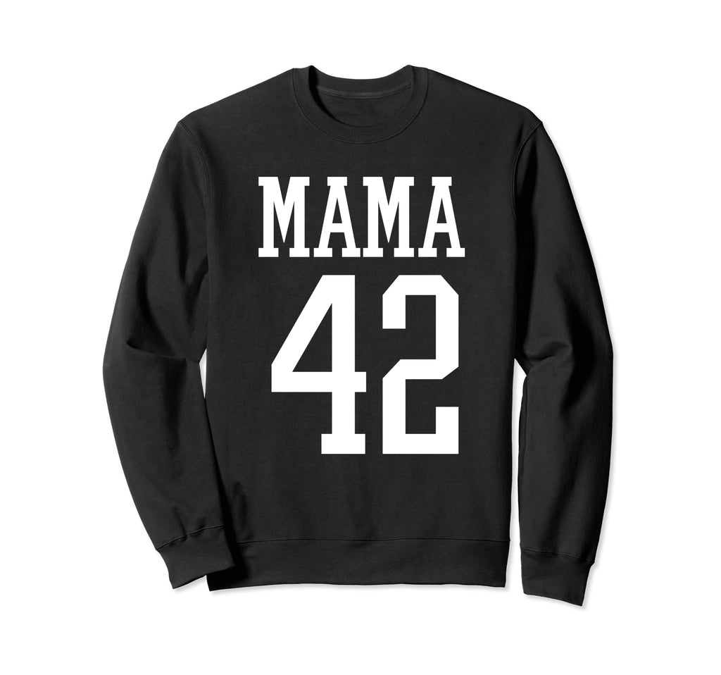 Number 42 Mama Biggest Fan Spirit Wear Sweatshirt - Novelty Apparel Unisex - T-Shirt, Sweatshirt, Hoodie