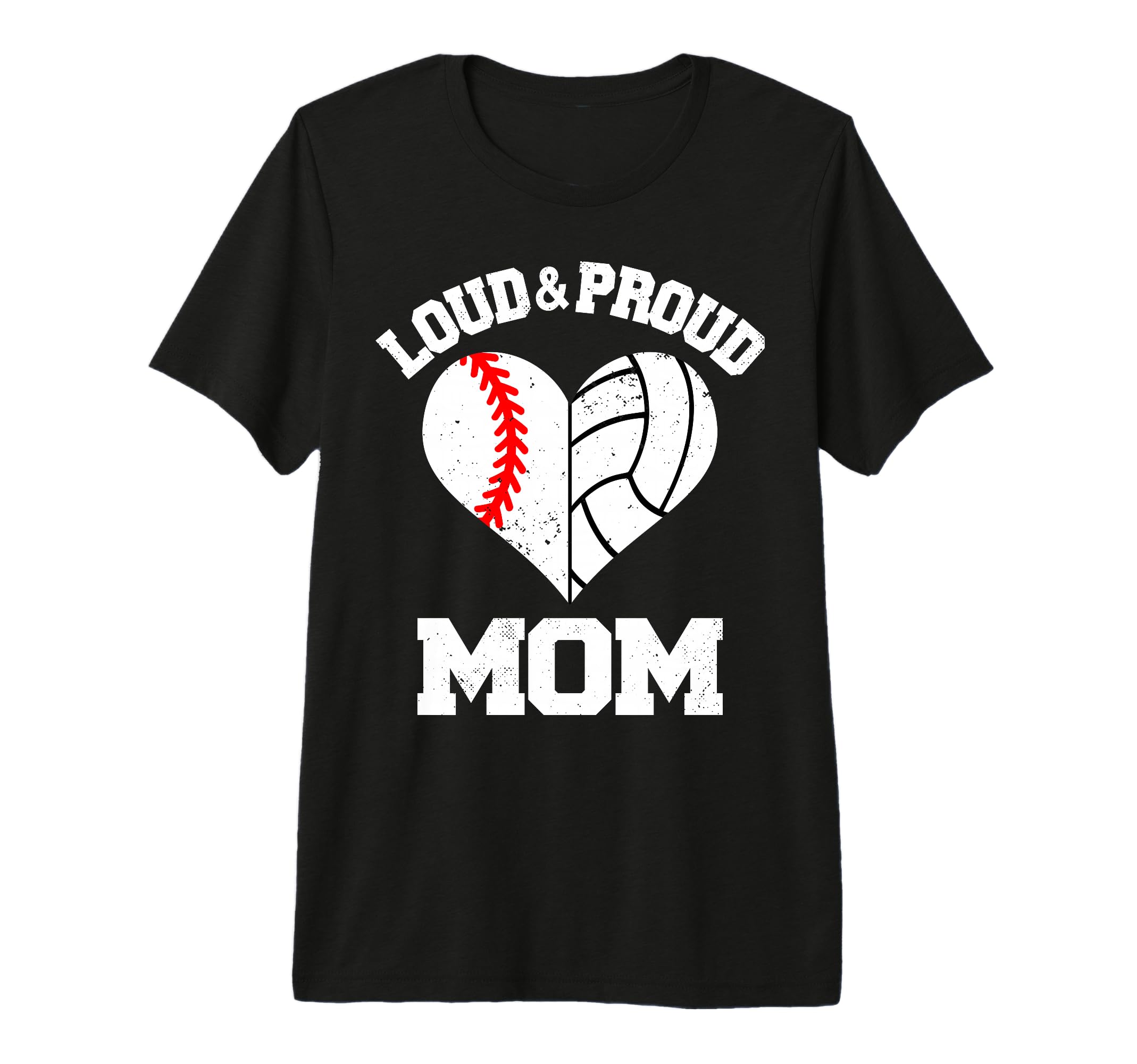 Loud Proud Mom Baseball Volleyball Heart T-Shirt - Graphic Print Men Women - T-Shirt, Sweatshirt, Hoodie