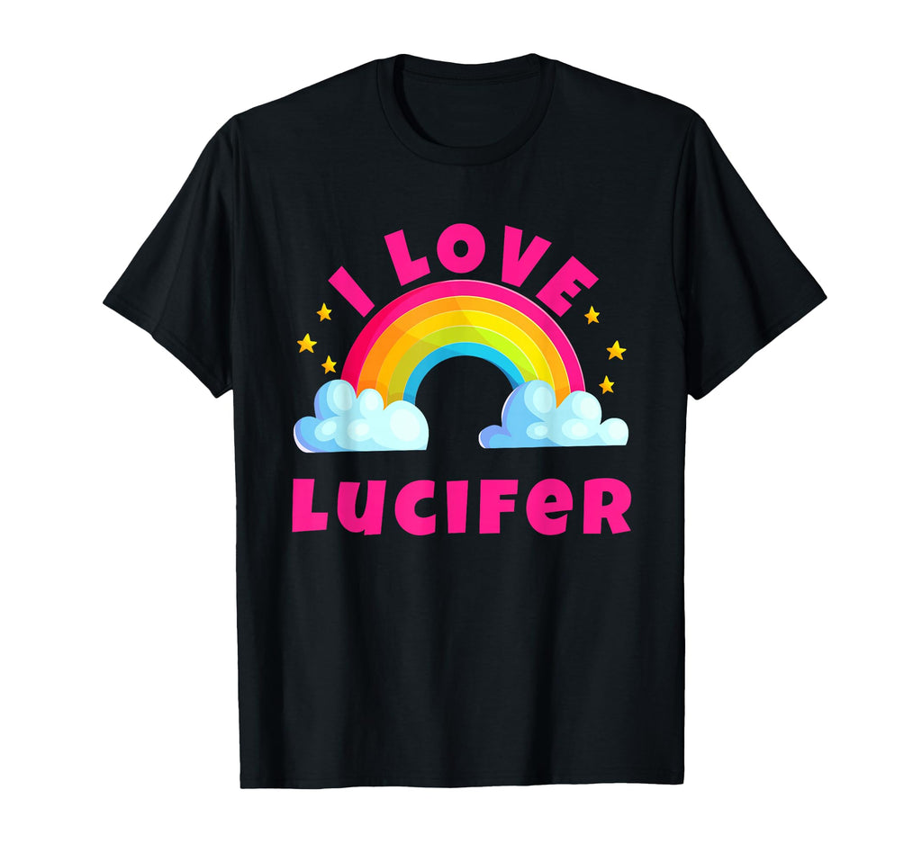 I Love Lucifer Sarcastic Rainbow Funny T-Shirt - Unique Graphic for Adults - T-Shirt, Sweatshirt, Hoodie