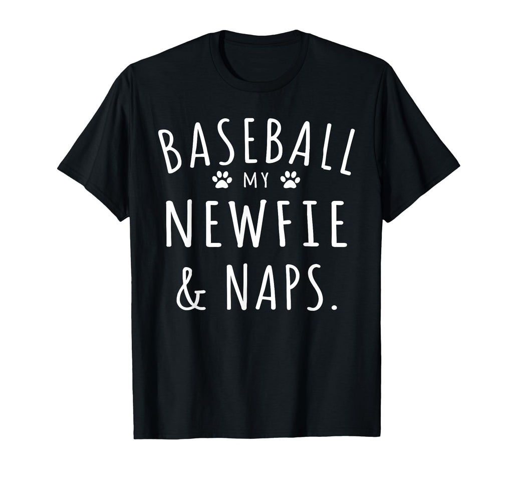 Baseball My Newfie Naps Funny Newfie T-Shirt - Streetwear Style for Adults - T-Shirt, Sweatshirt, Hoodie