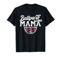 Ballpark Mama Baseball Mom Or Softball T-Shirt - Novelty Apparel Men Women - T-Shirt, Sweatshirt, Hoodie
