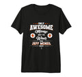 Jeff Mcneil Awesome Moms Tri Blend T-Shirt - Aesthetic Graphic Men Women - T-Shirt, Sweatshirt, Hoodie