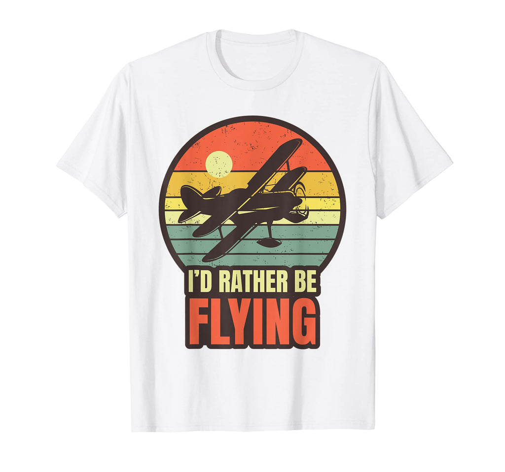 Id Rather Be Flying Aviation Pilot T-Shirt - Fun Novelty Design Men Women - T-Shirt, Sweatshirt, Hoodie