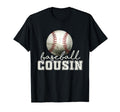 Baseball Cousin Funny T-Shirt - Custom Art Print Men Women - T-Shirt, Sweatshirt, Hoodie