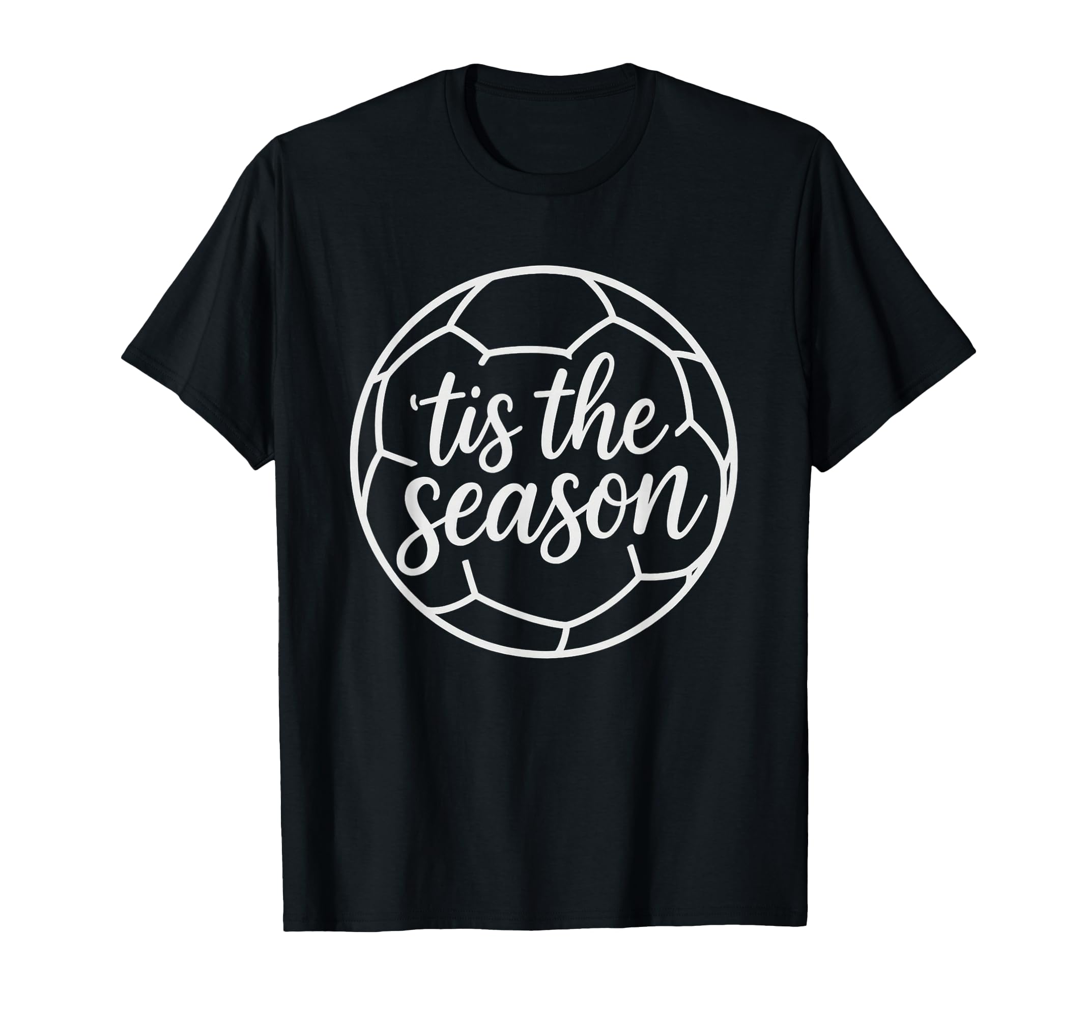 Tis Season Soccer Mom Life Game T-Shirt - Casual Everyday Wear for Adults - T-Shirt, Sweatshirt, Hoodie