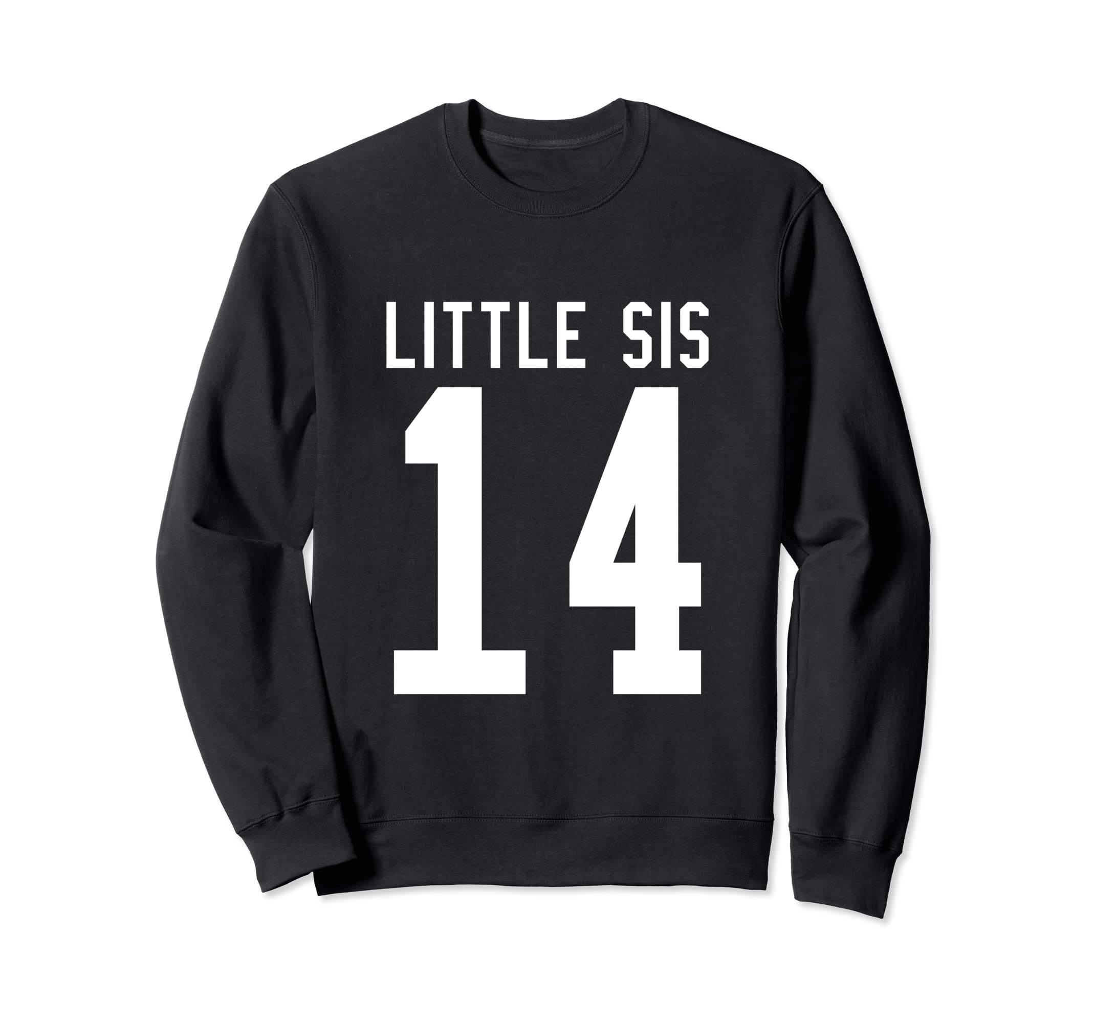 Number 14 Little Sis Biggest Fan Sweatshirt - Unique Graphic Men Women - T-Shirt, Sweatshirt, Hoodie