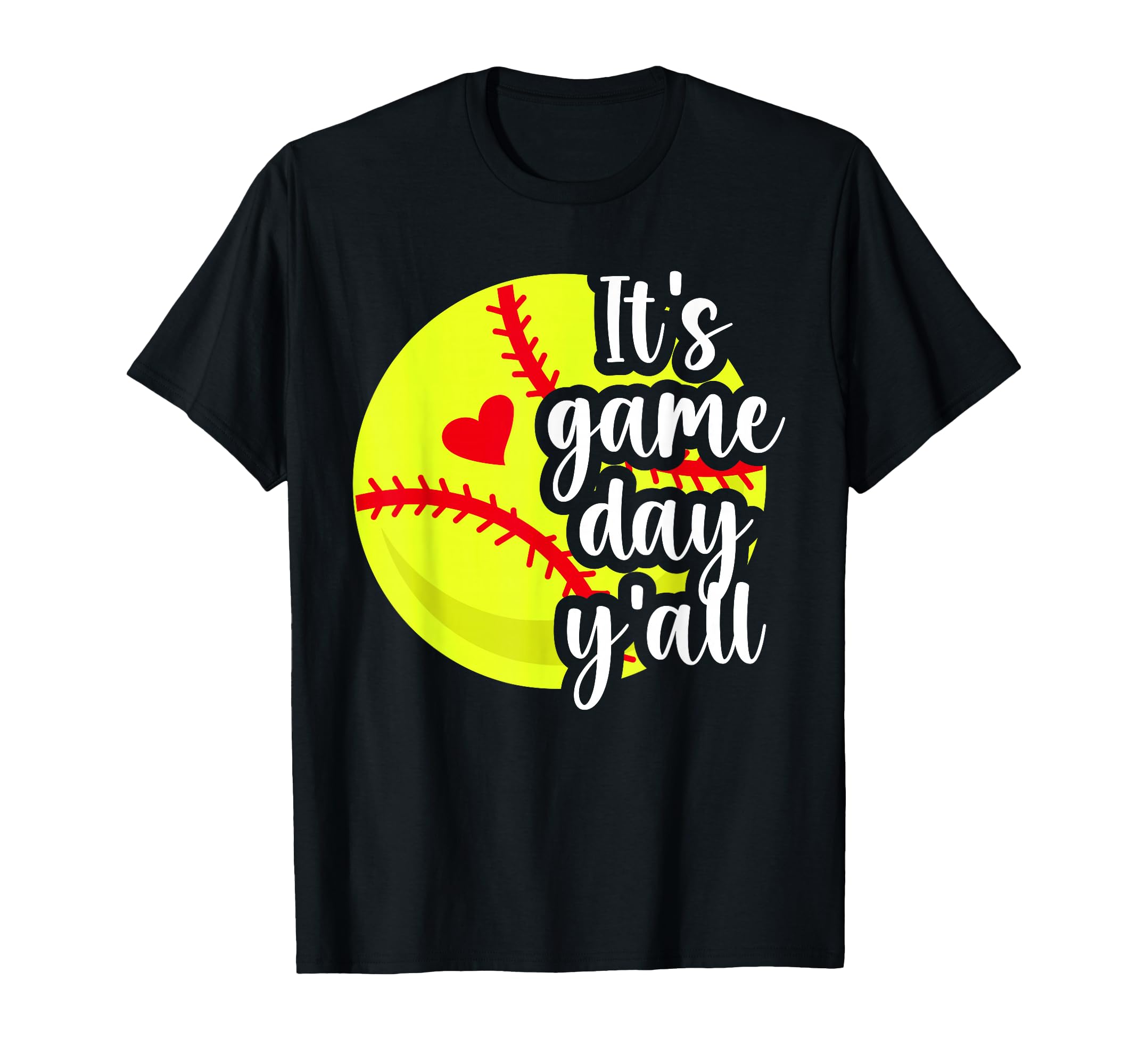 Its Game Day Yall Softball Game Day T-Shirt - Minimalist Print Men Women - T-Shirt, Sweatshirt, Hoodie