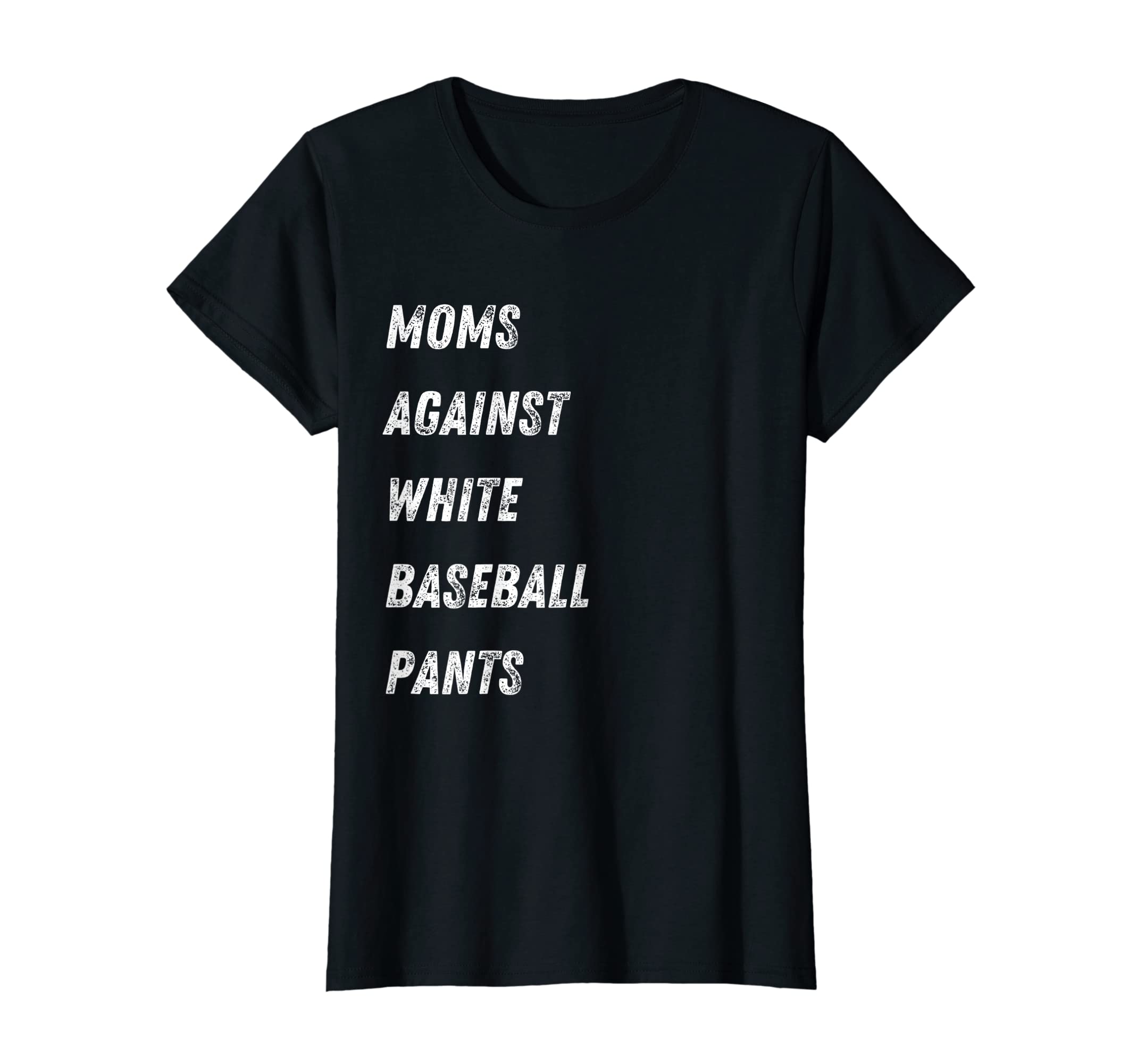 Womens Moms Against White Baseball T-Shirt - Streetwear Style for Adults - T-Shirt, Sweatshirt, Hoodie