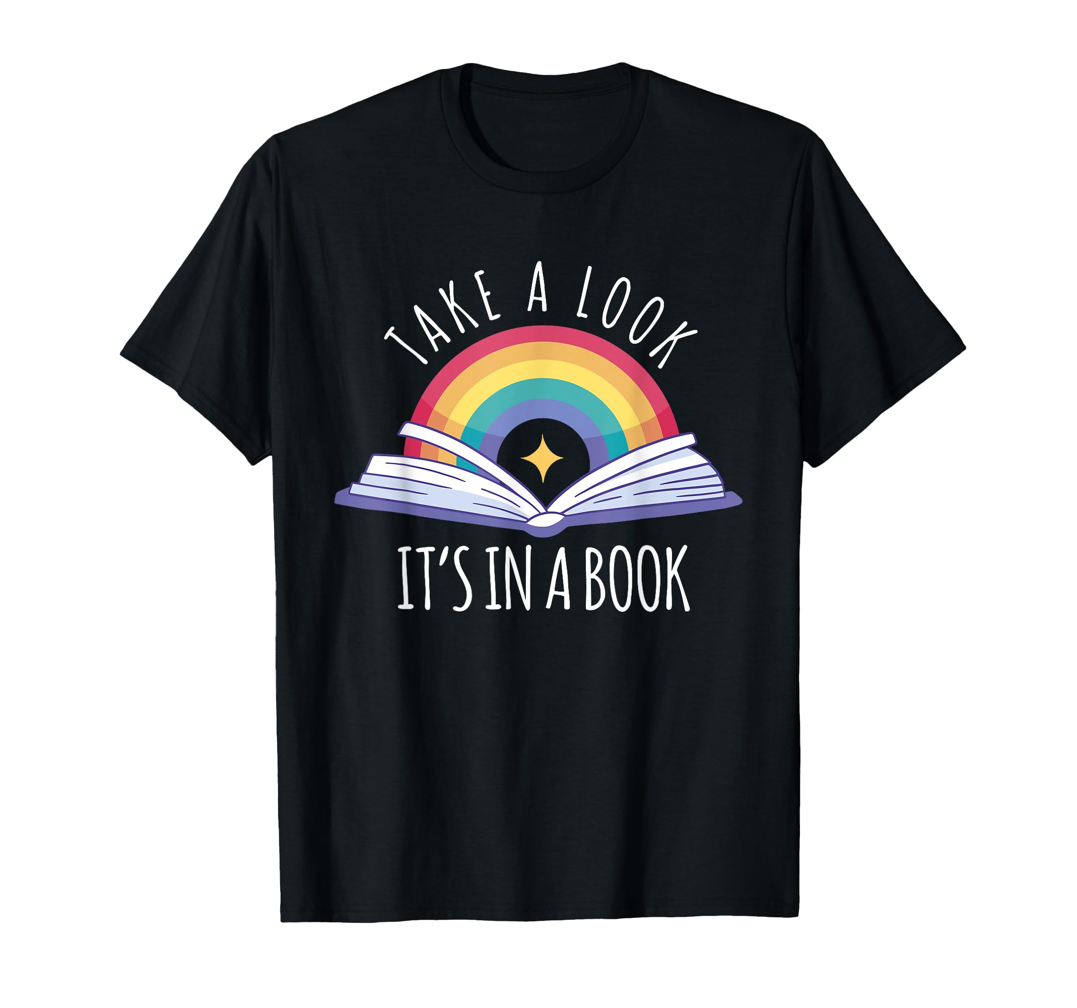 Take Its Book Reading Rainbow T-Shirt - Unique Graphic for Adults - T-Shirt, Sweatshirt, Hoodie