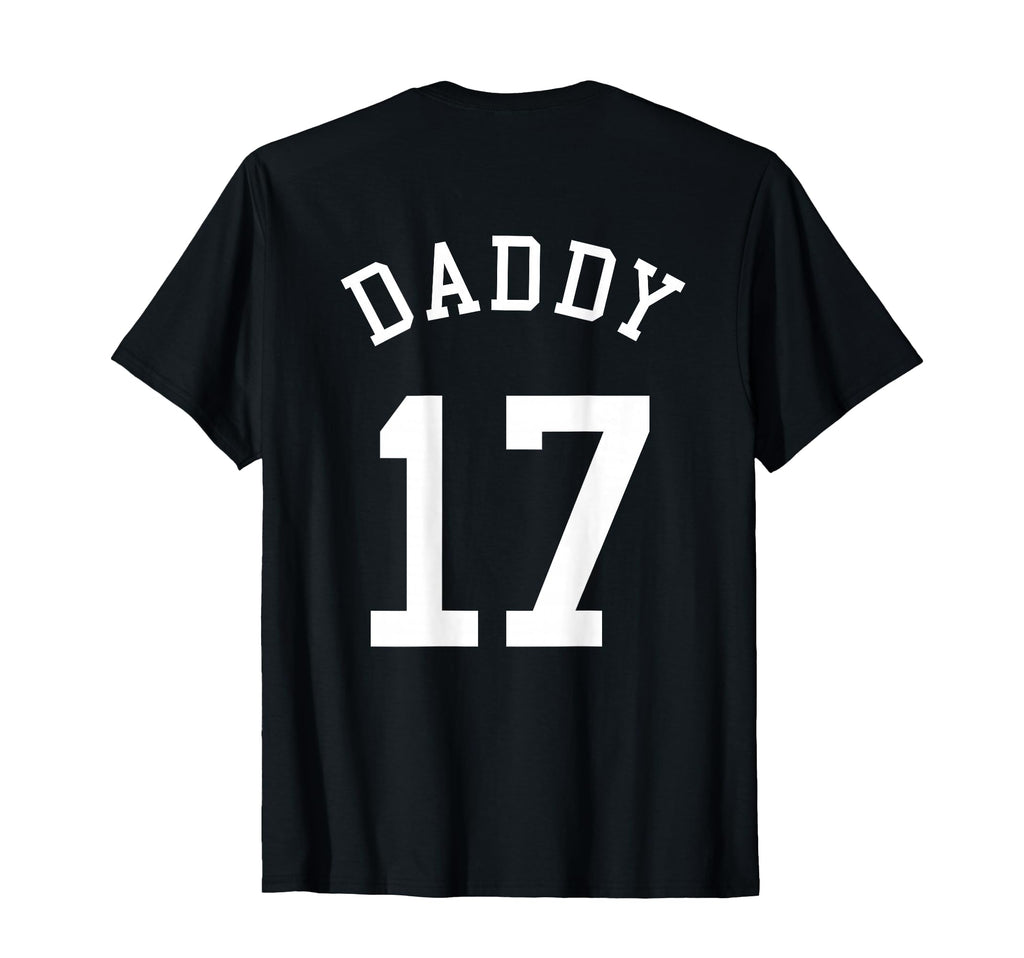 Daddy Uniform No 17 Football Dad T-Shirt - Graphic Print Men Women - T-Shirt, Sweatshirt, Hoodie
