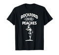 Rockford Peaches Promo T-Shirt - Fun Novelty Design Unisex - T-Shirt, Sweatshirt, Hoodie