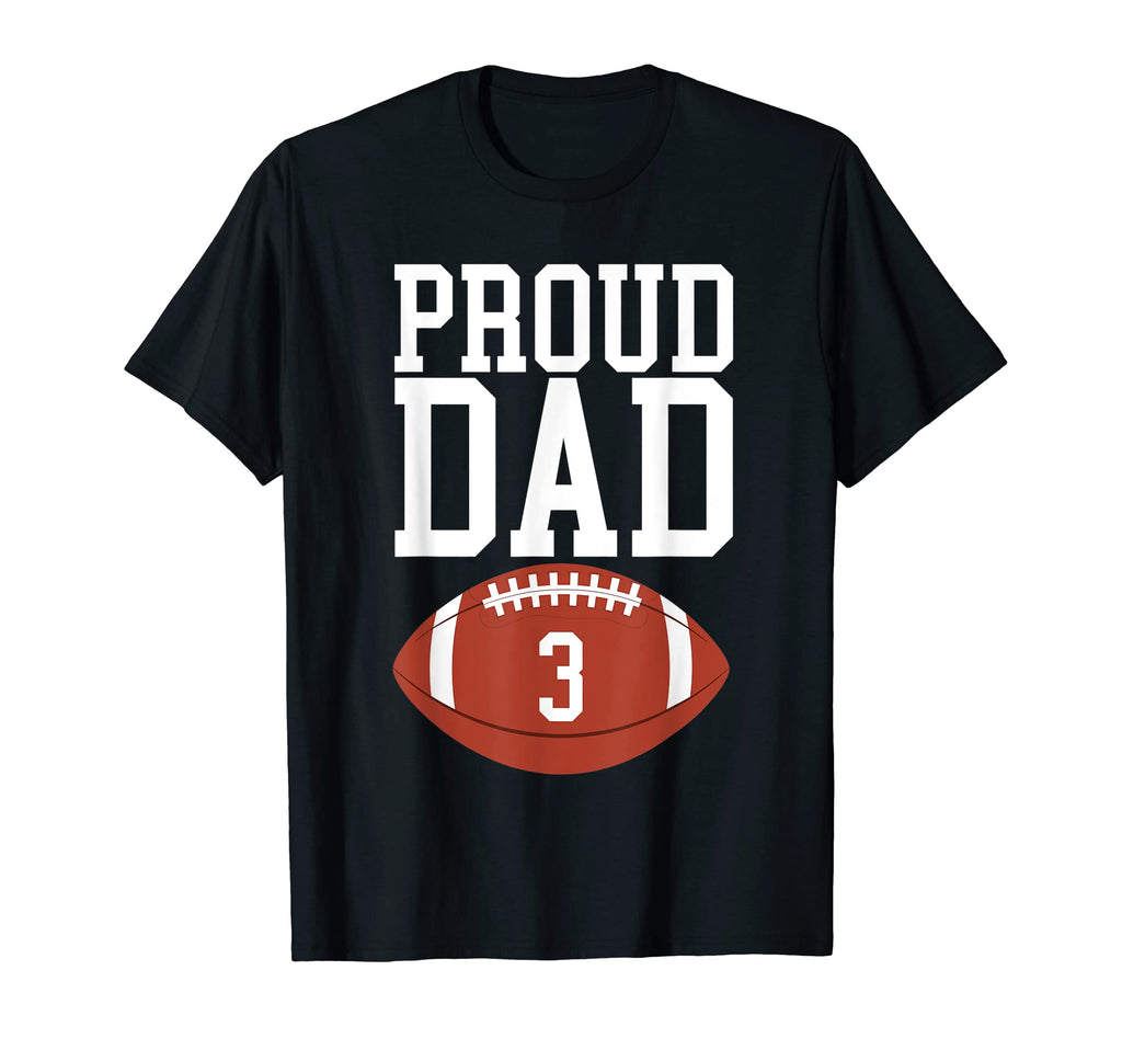 Mens Proud Dad Football 3 Jersey T-Shirt - Trendy Graphic for Adults - T-Shirt, Sweatshirt, Hoodie
