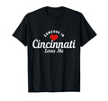 Someone Cincinnati Ohio Loves Me Pride T-Shirt - Trendy Graphic for Adults - T-Shirt, Sweatshirt, Hoodie