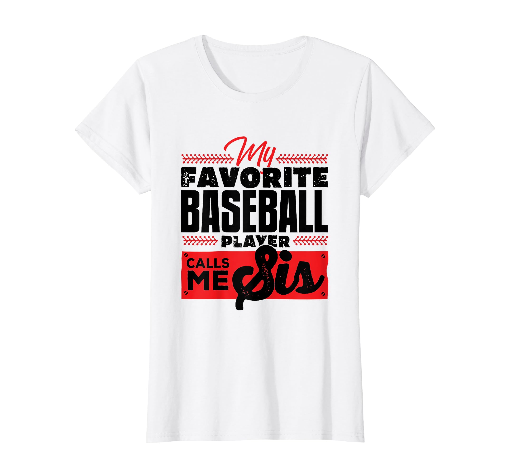 Baseball Sister Baseball Love T-Shirt - Casual Everyday Wear for Adults - T-Shirt, Sweatshirt, Hoodie