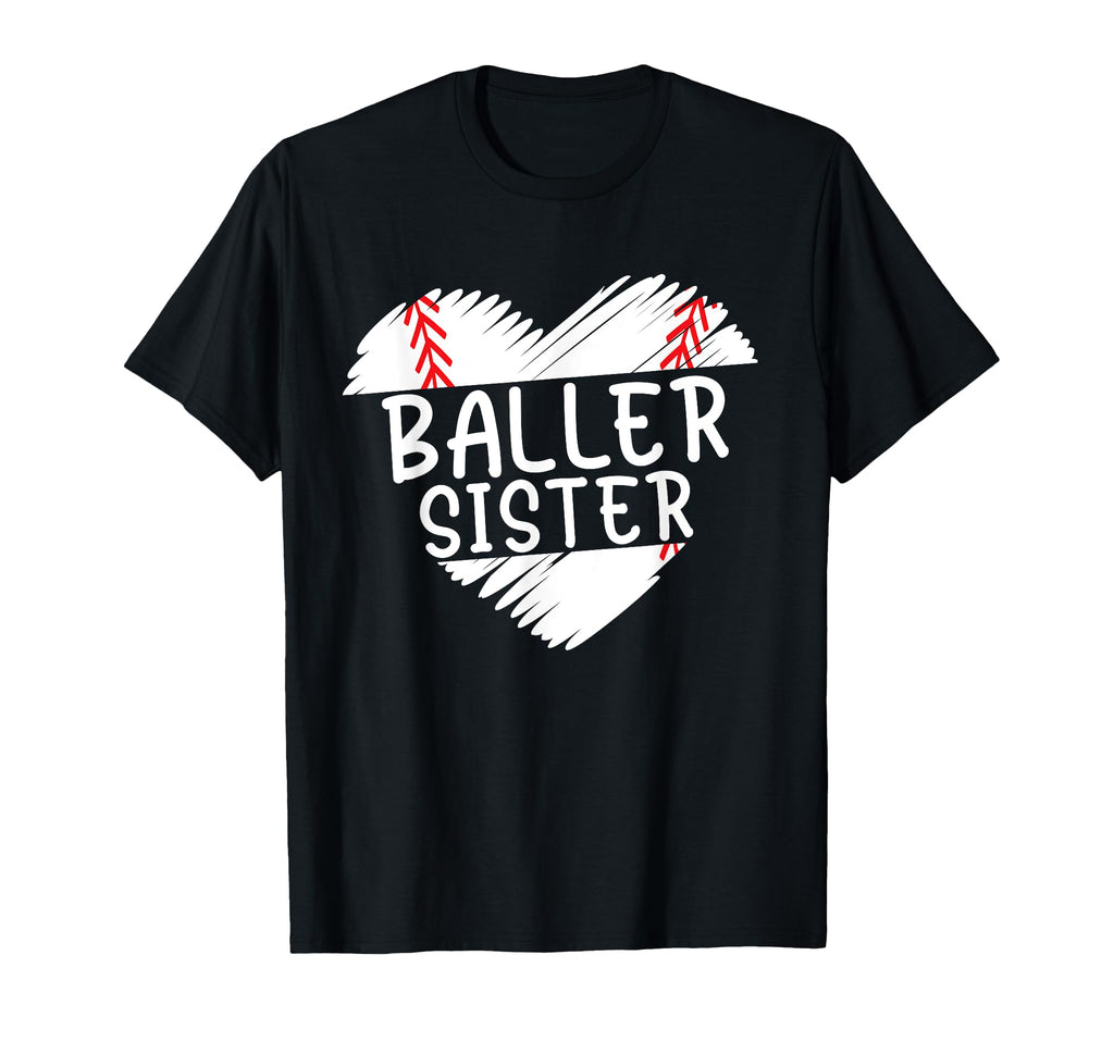 Sister Baseball Shirts Baller Sister T-Shirt - Streetwear Style for Adults - T-Shirt, Sweatshirt, Hoodie