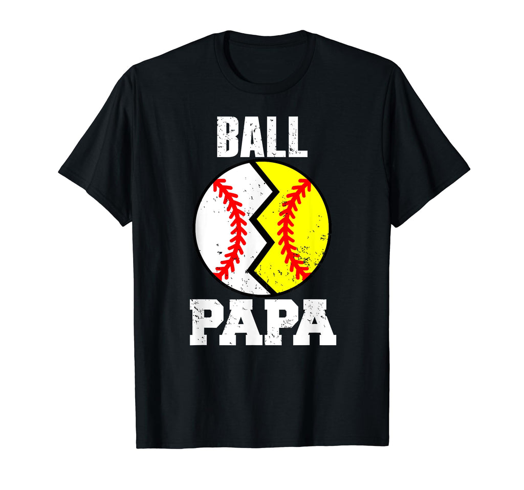 Ball Papa Funny Baseball Softball T-Shirt - Aesthetic Graphic for Adults - T-Shirt, Sweatshirt, Hoodie