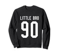 Number 90 Little Bro Biggest Fan Sweatshirt - Graphic Print for Adults - T-Shirt, Sweatshirt, Hoodie