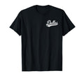 Dallas Texas Varsity Script Sports T-Shirt - Casual Everyday Wear Men Women - T-Shirt, Sweatshirt, Hoodie