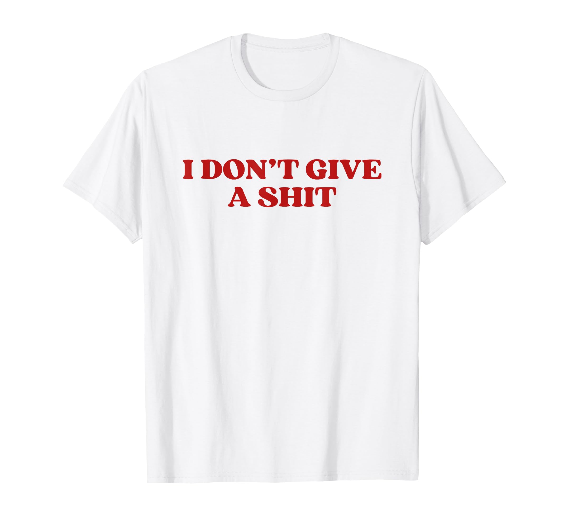 I Dont Give Shit Y2K Aesthetic T-Shirt - Graphic Print for Adults - T-Shirt, Sweatshirt, Hoodie