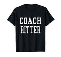 Coach Ritter Custom Football T-Shirt - Casual Everyday Wear for Adults - T-Shirt, Sweatshirt, Hoodie
