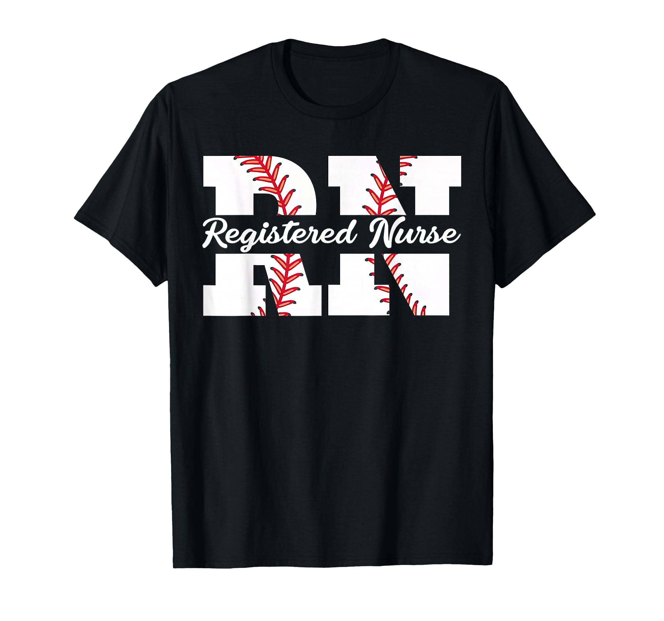 Registered Nurse Rn Baseball Nursing T-Shirt - Streetwear Style for Adults - T-Shirt, Sweatshirt, Hoodie
