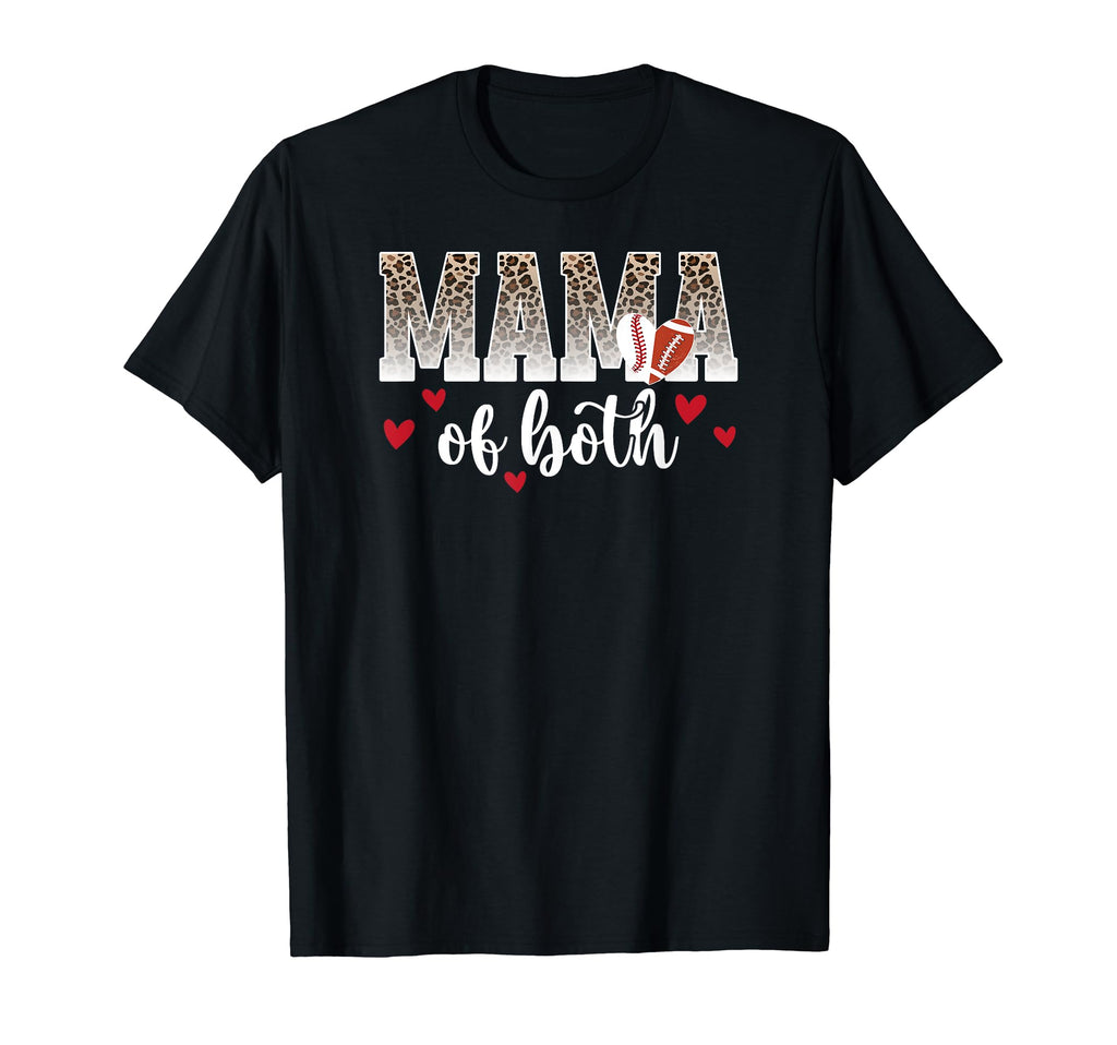 Mama Both Proud Football Baseball Mom T-Shirt - Novelty Apparel Unisex - T-Shirt, Sweatshirt, Hoodie