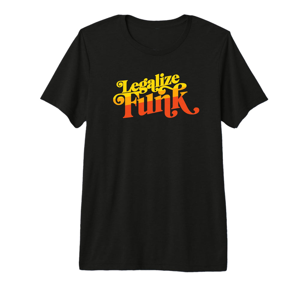 Legalize Funk Sweet 70S Typography T-Shirt - Aesthetic Graphic Men Women - T-Shirt, Sweatshirt, Hoodie