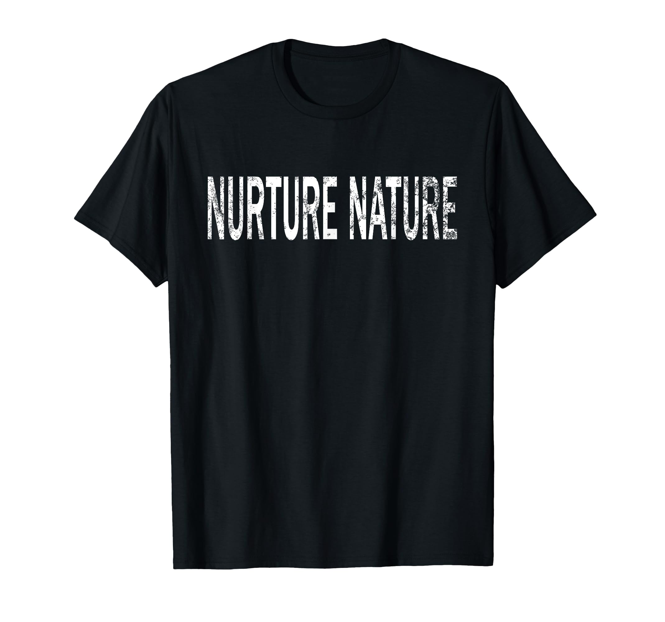 Nurture Nature Distressed Plant Lover T-Shirt - Unique Graphic for Adults - T-Shirt, Sweatshirt, Hoodie