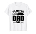 Best Gaming Dad Ever Papa Gamer T-Shirt - Streetwear Style Unisex - T-Shirt, Sweatshirt, Hoodie