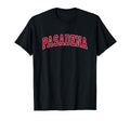 Pasadena California Ca Sports Red T-Shirt - Unique Graphic Unisex - T-Shirt, Sweatshirt, Hoodie