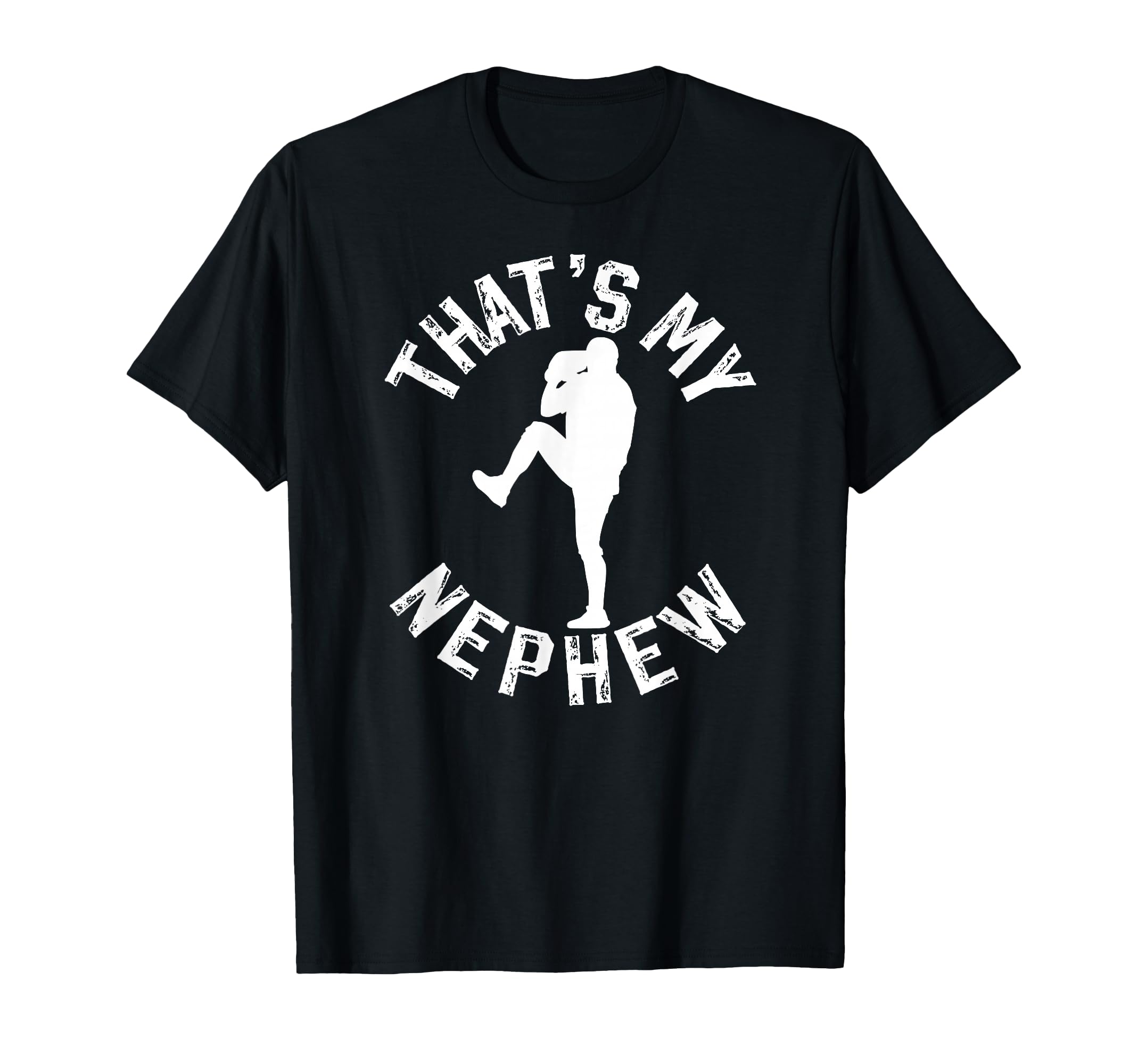 Thats My Nephew Baseball Uncle T-Shirt - Trendy Graphic for Adults - T-Shirt, Sweatshirt, Hoodie