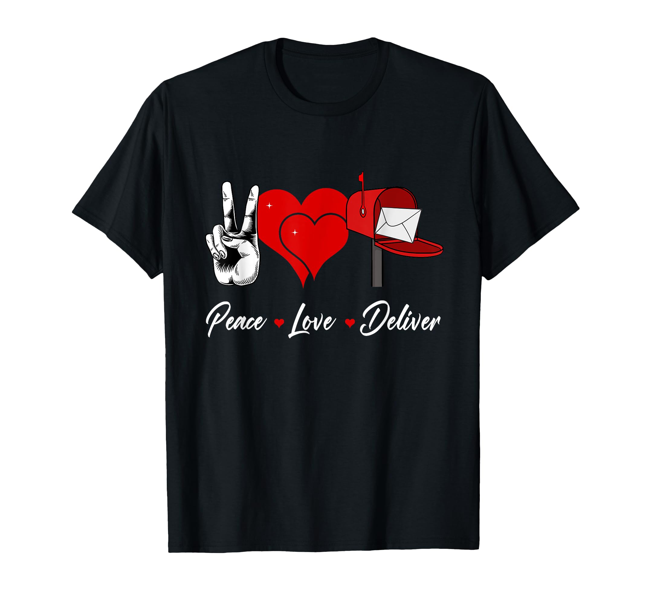 Peace Love Deliver Postman Post Office T-Shirt - Custom Art Print Unisex - T-Shirt, Sweatshirt, Hoodie