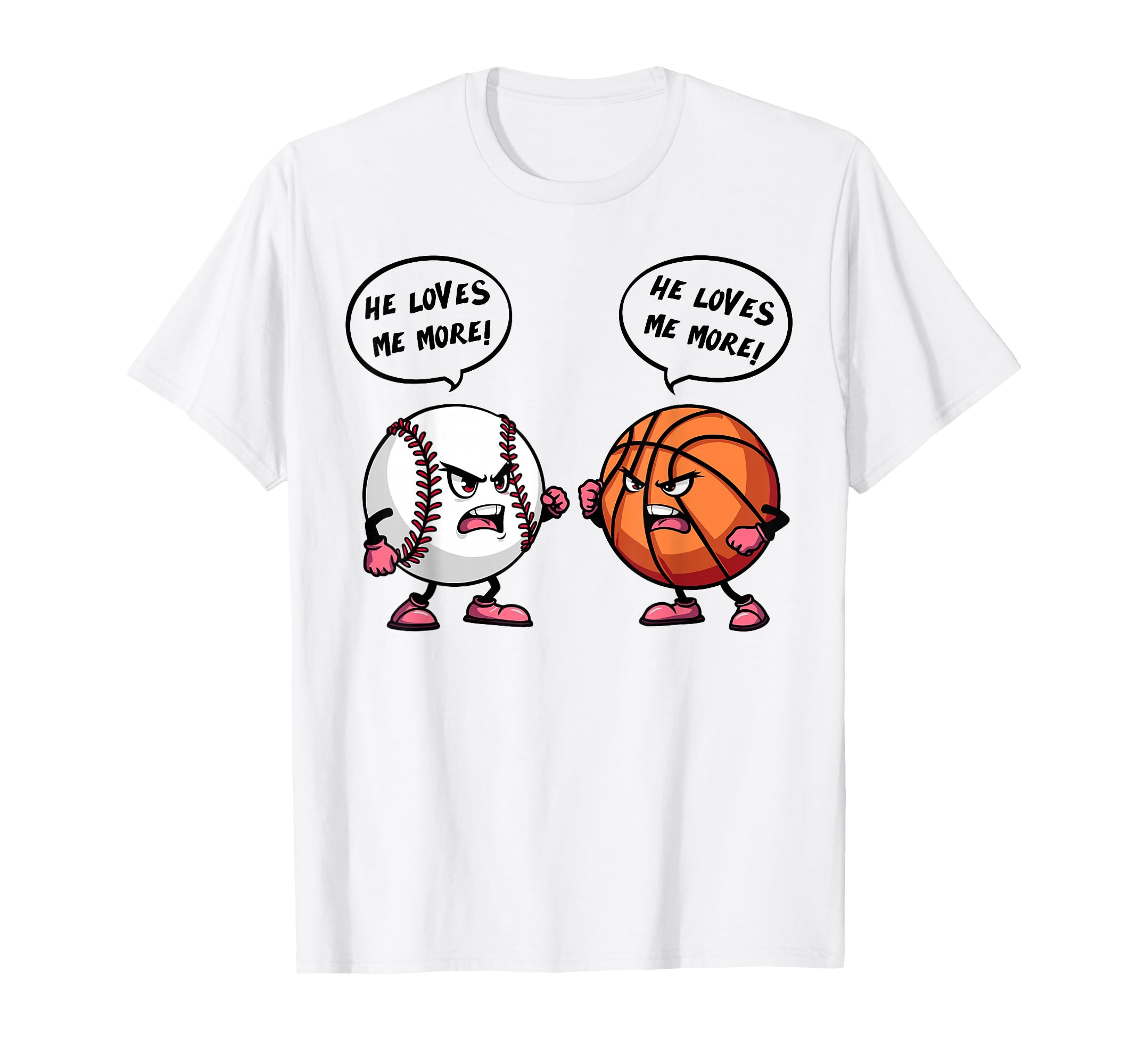Baseball Basketball Funny He Loves T-Shirt - Fun Novelty Design for Adults - T-Shirt, Sweatshirt, Hoodie