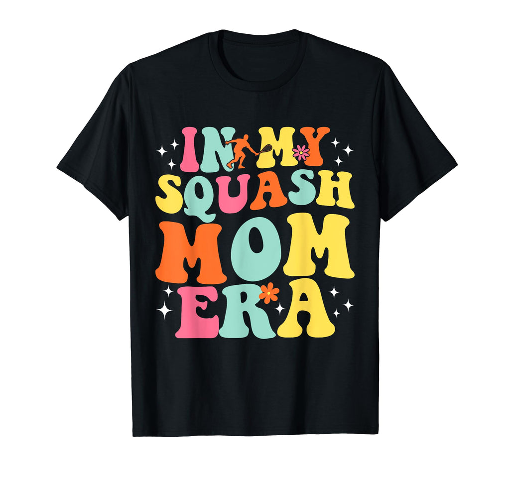 My Squash Mom Era Game Day Groovy T-Shirt - Unique Graphic Men Women - T-Shirt, Sweatshirt, Hoodie