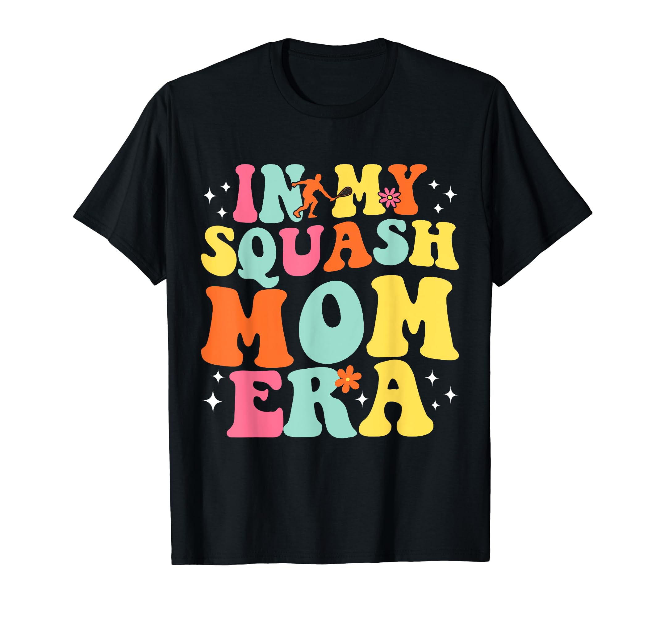 My Squash Mom Era Game Day Groovy T-Shirt - Unique Graphic Men Women - T-Shirt, Sweatshirt, Hoodie