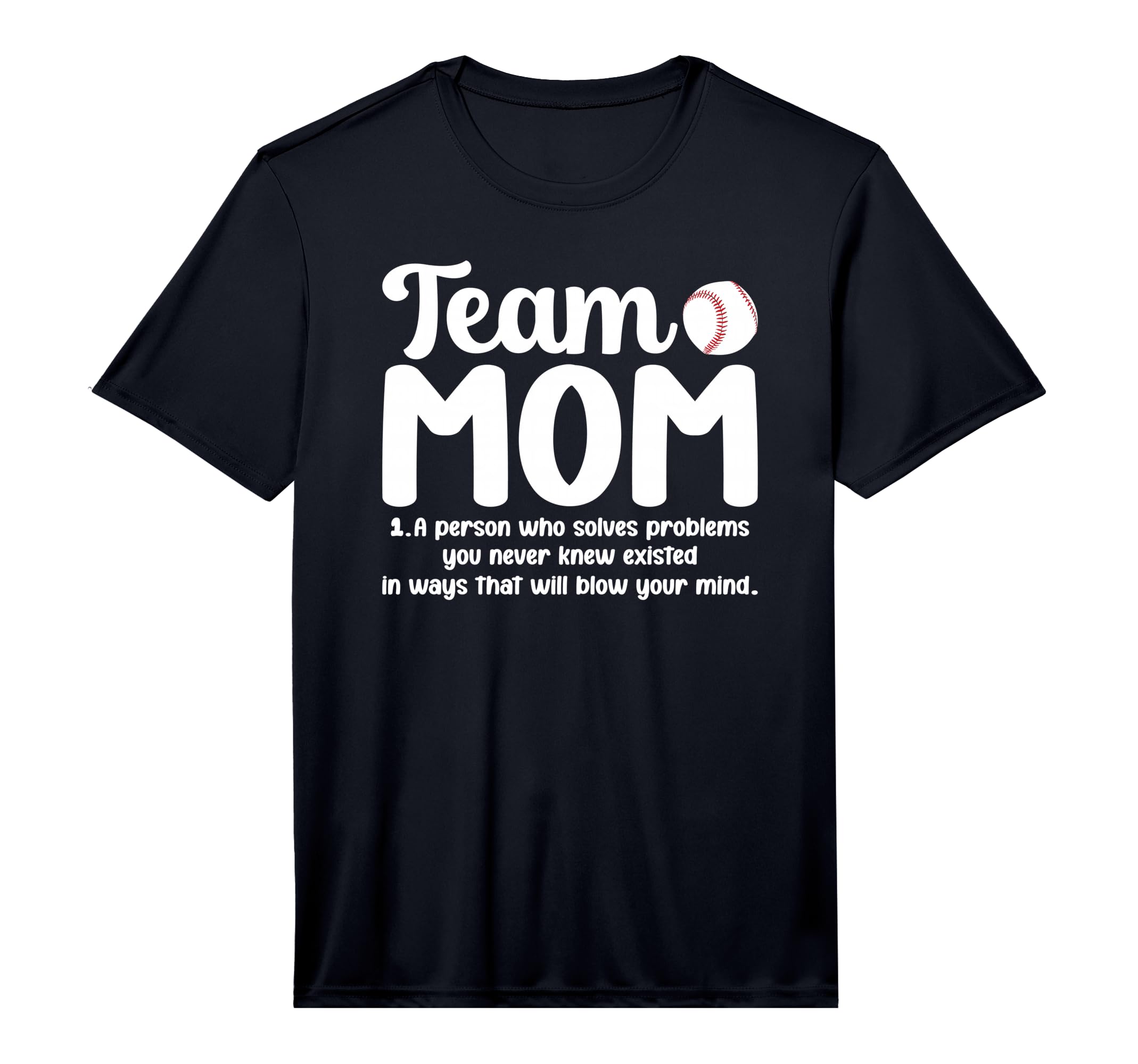 Mens Baseball Team Mom T-Shirt - Casual Everyday Wear for Adults - T-Shirt, Sweatshirt, Hoodie