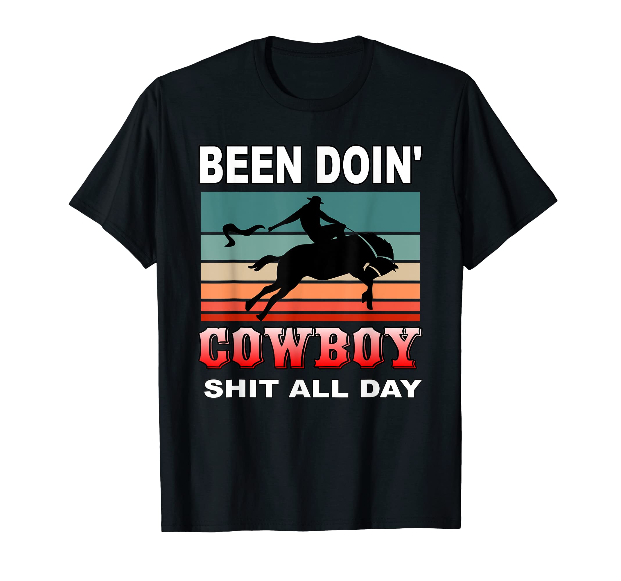 Cowboy Funny Cowboy Cowboy T-Shirt - Fun Novelty Design Unisex - T-Shirt, Sweatshirt, Hoodie