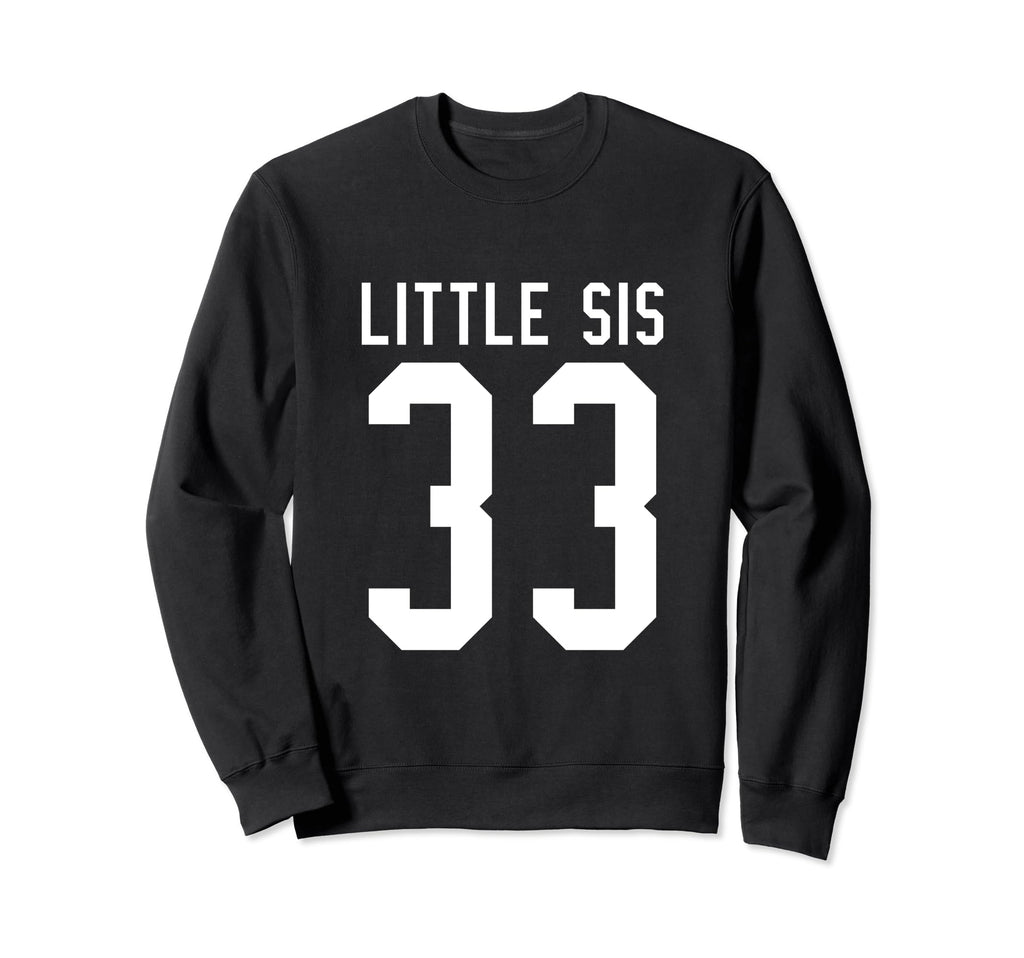 Number 33 Little Sis Biggest Fan Sweatshirt - Custom Art Print for Adults - T-Shirt, Sweatshirt, Hoodie