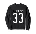 Number 33 Little Sis Biggest Fan Sweatshirt - Custom Art Print for Adults - T-Shirt, Sweatshirt, Hoodie