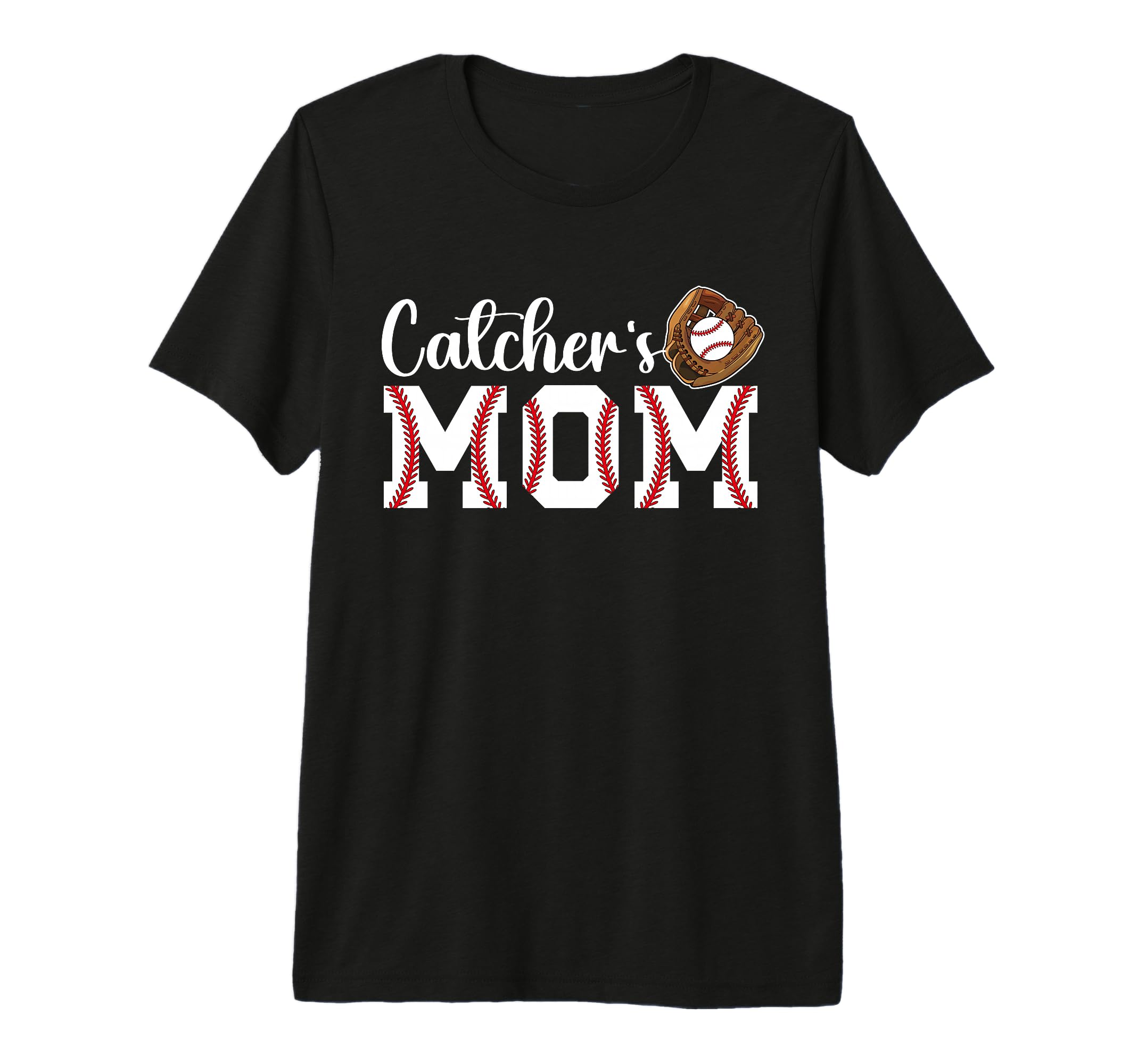 Catchers Mom Baseball Catcher Mom T-Shirt - Casual Everyday Wear Men Women - T-Shirt, Sweatshirt, Hoodie