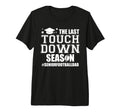 Football Senior Dad 2026 Last Touchdown T-Shirt - Graphic Print for Adults - T-Shirt, Sweatshirt, Hoodie